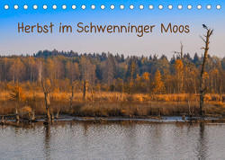 Herbst im Schwenninger Moos (Tischkalender 2023 DIN A5 quer) von Christine Horn,  BlattArt