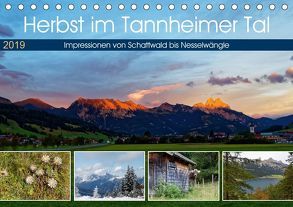 Herbst im Tannheimer Tal – Impressionen von Schattwald bis Nesselwängle (Tischkalender 2019 DIN A5 quer) von Eisold,  Hanns-Peter