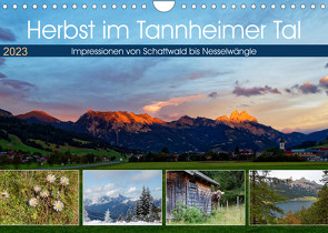 Herbst im Tannheimer Tal – Impressionen von Schattwald bis Nesselwängle (Wandkalender 2023 DIN A4 quer) von Eisold,  Hanns-Peter