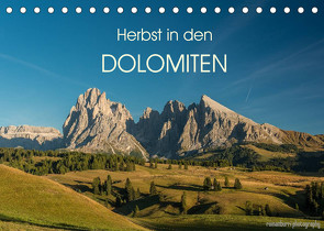 Herbst in den Dolomiten (Tischkalender 2023 DIN A5 quer) von photography,  romanburri