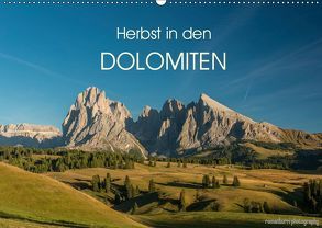 Herbst in den Dolomiten (Wandkalender 2019 DIN A2 quer) von photography,  romanburri