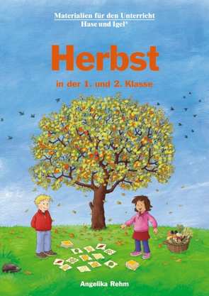 Herbst in der 1. und 2. Klasse von Rehm,  Angelika, Rehm,  Dieter