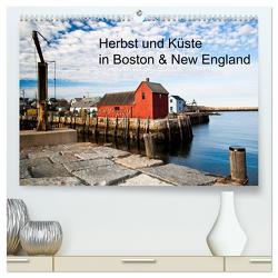 Herbst und Küste in Boston & New England (hochwertiger Premium Wandkalender 2024 DIN A2 quer), Kunstdruck in Hochglanz von Sandner,  www.culinarypixel.de,  Annette