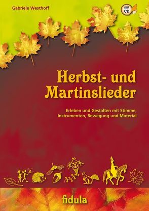 Herbst- und Martinslieder von Westhoff,  Gabriele