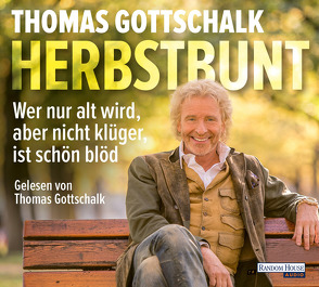 Herbstbunt von Gottschalk,  Thomas