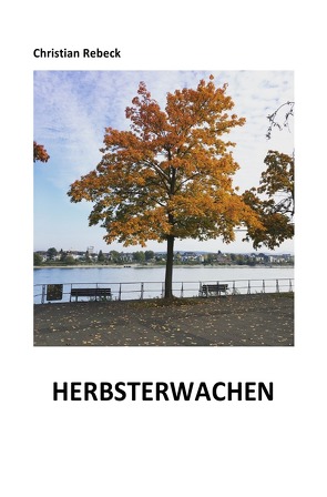 Herbsterwachen von Rebeck,  Christian