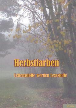 Herbstfarben von Iser,  Dorothea