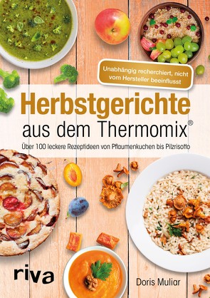 Herbstgerichte aus dem Thermomix® von Muliar,  Doris