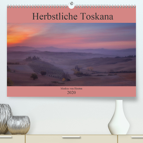Herbstliche Toskana (Premium, hochwertiger DIN A2 Wandkalender 2020, Kunstdruck in Hochglanz) von van Hauten,  Markus