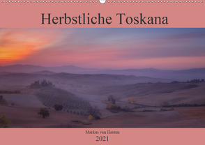 Herbstliche Toskana (Wandkalender 2021 DIN A2 quer) von van Hauten,  Markus
