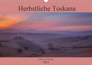 Herbstliche Toskana (Wandkalender 2021 DIN A3 quer) von van Hauten,  Markus