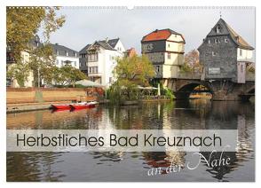 Herbstliches Bad Kreuznach an der Nahe (Wandkalender 2024 DIN A2 quer), CALVENDO Monatskalender von Flori0,  Flori0