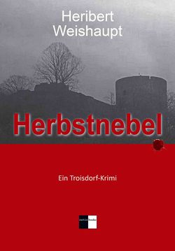 Herbstnebel von Weishaupt,  Heribert