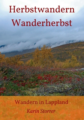 Herbstwandern – Wanderherbst von Storrer,  Karin