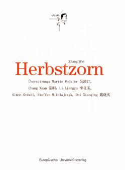 Herbstzorn von Woesler,  Martin, Zhang,  Wei