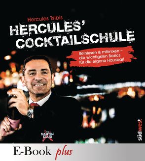 Hercules‘ Cocktailschule – gratis Leseprobe von Tsibis,  Hercules