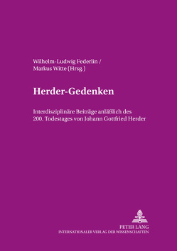 Herder-Gedenken von Federlin,  Wilhelm-Ludwig, Witte,  Markus