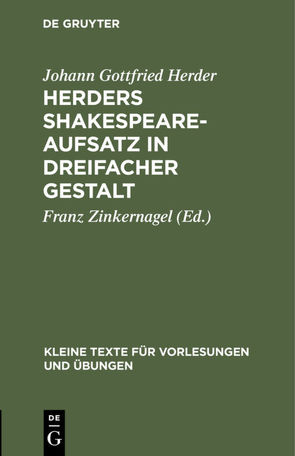 Herders Shakespeare-Aufsatz in dreifacher Gestalt von Herder,  Johann Gottfried, Zinkernagel,  Franz