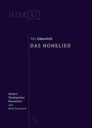 Das Hohelied von Mach,  Dafna, Zakovitch,  Yair