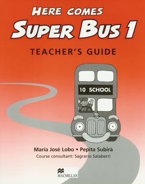 Here comes Super Bus von Lobo,  María José, Subira,  Pepita