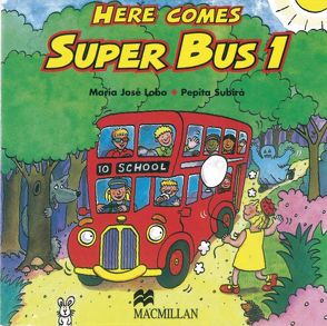 Here comes Super Bus von Subira,  Pepita