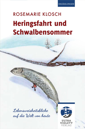 Heringsfahrt und Schwalbensommer von Behnke,  Christiane, Klosch,  Rosemarie