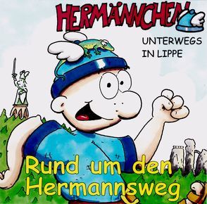 Hermännchen – unterwegs in Lippe – Teil 8: Rund um den Hermannsweg von Hütte,  Manfred, Schäferjohann,  Marc