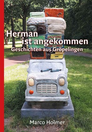 Herman ist angekommen von Holmer,  Marco