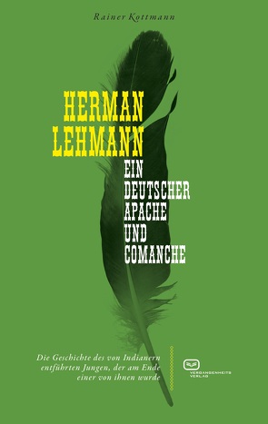 Herman Lehmann von Kottmann,  Rainer