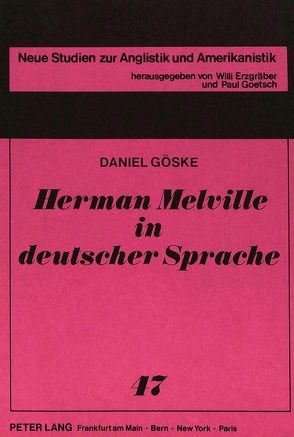 Herman Melville in deutscher Sprache von Göske,  Daniel