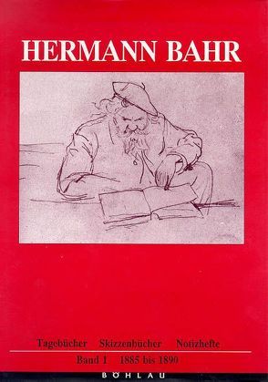 Hermann Bahr. Tagebücher, Skizzenbücher, Notizhefte von Csáky,  Moritz