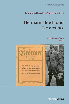 Hermann Broch und Der Brenner von Ender,  Markus, Lützeler,  Paul-Michael