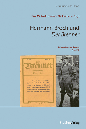 Hermann Broch und der Brenner von Ender,  Markus, Lützeler,  Paul-Michael