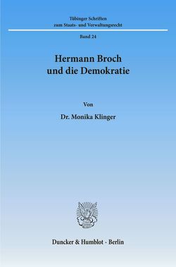 Hermann Broch und die Demokratie. von Klinger,  Monika