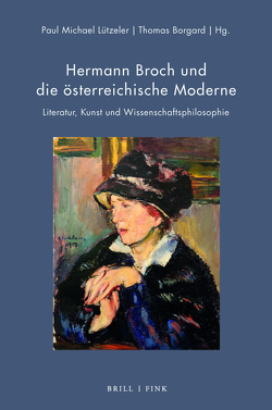 Hermann Broch und die österreichische Moderne von Borgard,  Thomas, Lützeler,  Paul-Michael