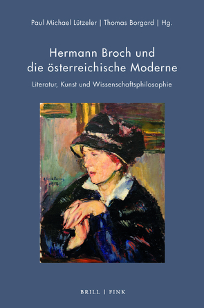 Hermann Broch und die österreichische Moderne von Auer,  Flavio, Borgard,  Thomas, Damböck,  Christian, Kirsch,  Sebastian, Lützeler,  Paul-Michael, Mahlmann,  Barbara, Mayer,  Mathias, Neuber,  Matthias, Šecerovi´c,  Naser, Stašková,  Alice, Wintersteiner,  Werner