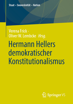 Hermann Hellers demokratischer Konstitutionalismus von Frick,  Verena, Lembcke,  Oliver W.