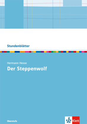 Hermann Hesse „Der Steppenwolf“ von Fellenberg,  Monika, Küster,  Nadine