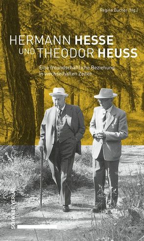 Hermann Hesse und Theodor Heuss von Bucher,  Regina