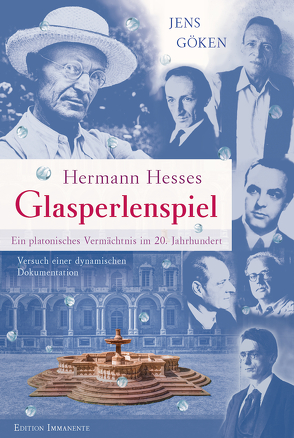 Hermann Hesses Glasperlenspiel – Ein platonisches Vermächtnis im 20. Jahrhundert von Göken,  Jens