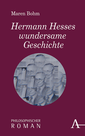 Hermann Hesses wundersame Geschichte von Bohm,  Maren