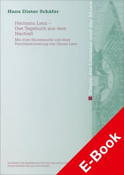 Hermann Lenz – Das Tagebuch aus dem Nachlaß von Schäfer,  Hans-Dieter