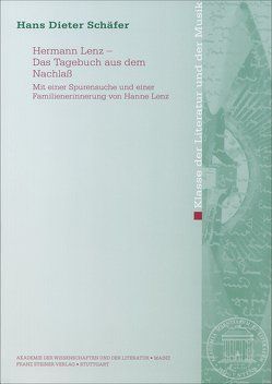 Hermann Lenz – Das Tagebuch aus dem Nachlaß von Schäfer,  Hans-Dieter
