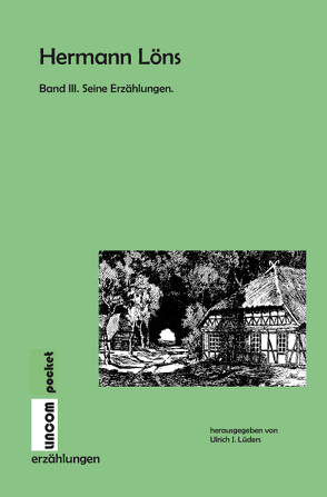 Hermann Löns. Seine Erzählungen. von Löns,  Hermann, Lüders,  Ulrich