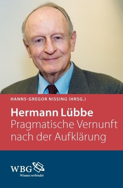 Hermann Lübbe von Hacke,  Jens, Kohler,  Georg, Lübbe,  Hermann, Mehring,  Reinhard, Nissing,  Hanns-Gregor, Zaborowski,  Holger