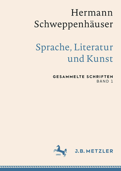 Hermann Schweppenhäuser: Sprache, Literatur und Kunst von Friedrich,  Thomas, Krämer,  Sven, Schweppenhäuser,  Gerhard