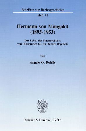 Hermann von Mangoldt (1895–1953). von Rohlfs,  Angelo O.