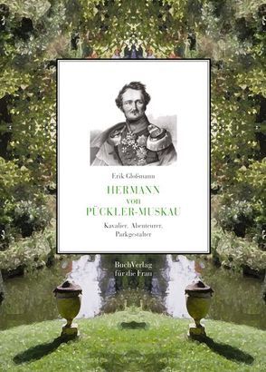 Hermann von Pückler-Muskau von Gloßmann,  Erik