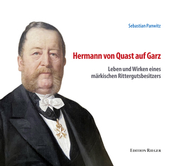 Hermann von Quast auf Garz von Panwitz,  Sebastian