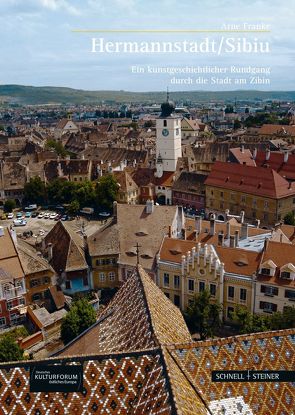 Hermannstadt/Sibiu von Franke,  Arne